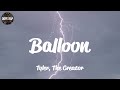 Tyler The Creator Balloon Feat Doechii Lyrics