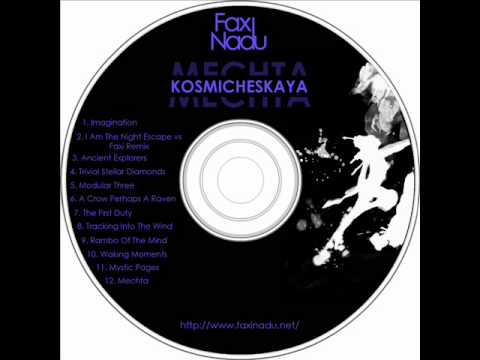 Faxi Nadu - Waking Moments