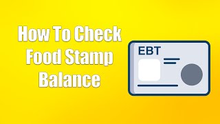How To Check Food Stamp Balance