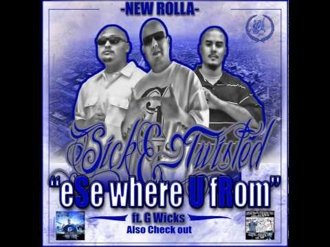 (2012)Sick & Twisted Records- Ese Where you From ft HPG's G Wicks