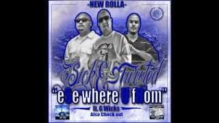(2012)Sick & Twisted Records- Ese Where you From ft HPG's G Wicks