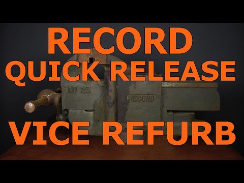 Record No 23 Quick Release Vice (Vise) : Mechanism Strip, Clean and Reassembly