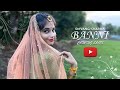 BANNI SONG DANCE COVER SHIVANGI SHARMA CHOREOGRAPHY