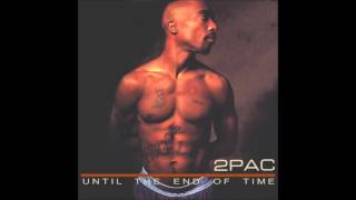 &quot;U Don&#39;t Have 2 Worry&quot;-2 pac/Tupac Shakur (featuring Outlawz)