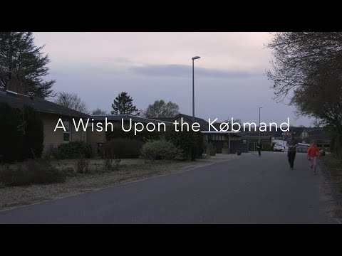 A Wish Upon the Købmand - A Documentary Short Film