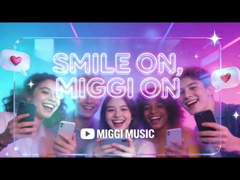 Smile On Miggi On – Feel Good Pop Song | Miggi Music