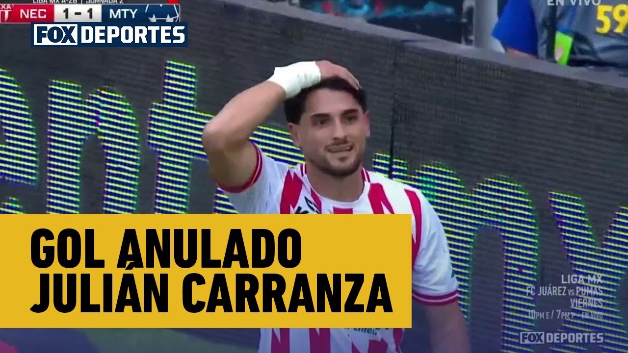 🫢 GOL ANULADO Julián Carranza | Necaxa 1-1 Rayados | Fecha 2 | Apertura 2026 | Liga MX