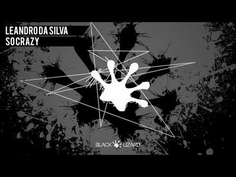 Leandro Da Silva - So Crazy [OUT NOW on BEATPORT]