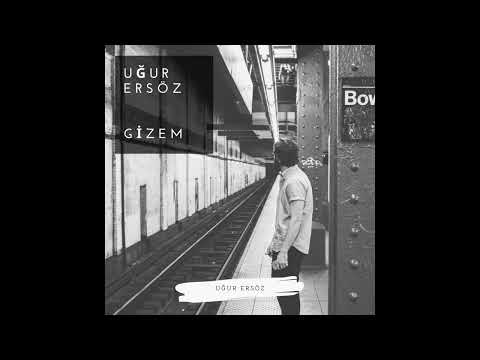 Uğur Ersöz - Gizem