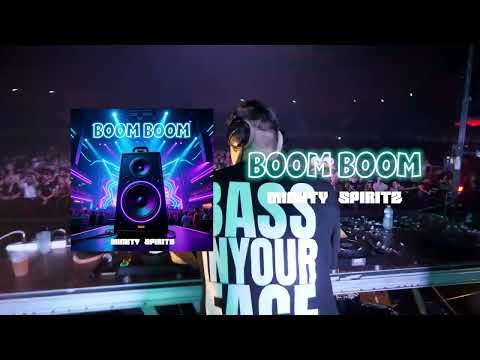 Mighty Spiritz - Boom Boom