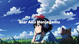 Download lagu Biar Aku Menjagamu #radja mp3