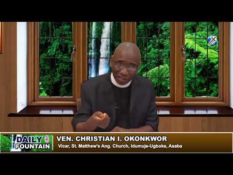 DAILY FOUNTAIN OF NOVEMBER 6, 2018 - VEN. CHRISTIAN I. OKONKWOR