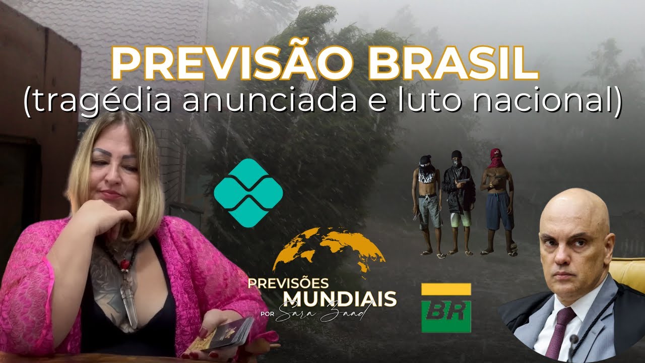 Previsão Brasil: Tragédia anunciada, luto nacional.