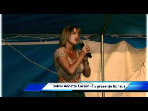 În prezența lui Isus - Solvei Annette Larsen