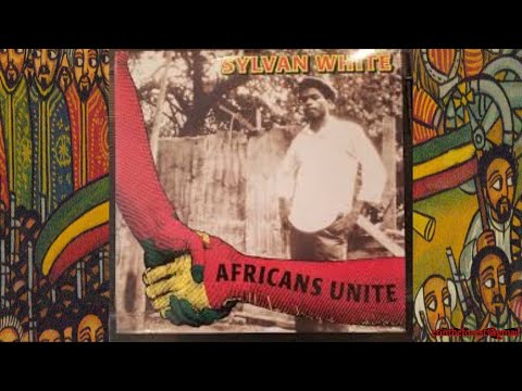 Sylvan White Africans Unite '01 (Roots Foundation)
