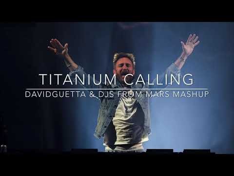 David Guetta vs Sebastian Ingrosso & Alesso - Titanium Calling (David Guetta & Djs From Mars Mashup)