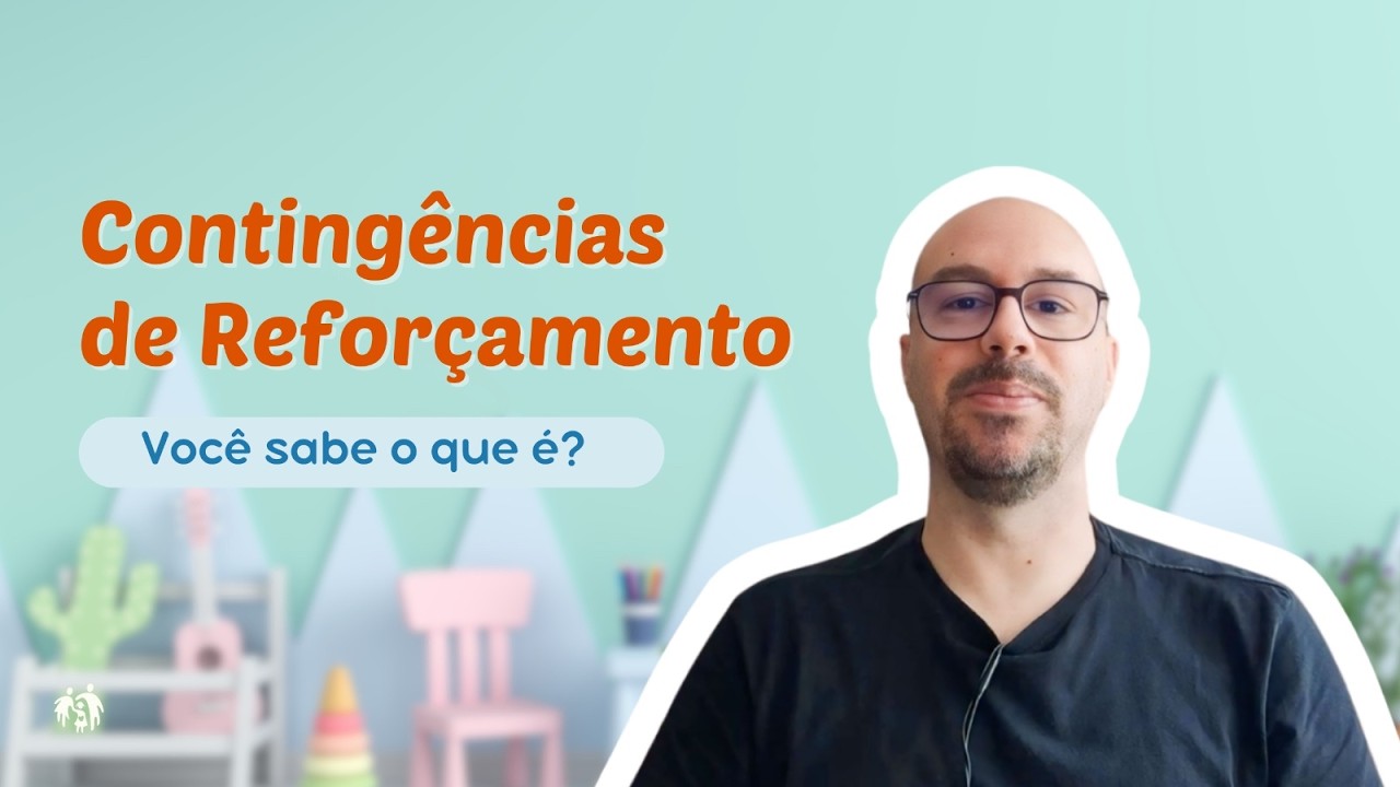 Contingências de Reforçamento: Como Funciona e Sua Importância na ABA