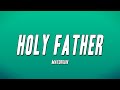 Mayorkun - Holy Father ft. Victony (Lyrics) Mayorkun - Holy Father ft. Victony (Lyrics)