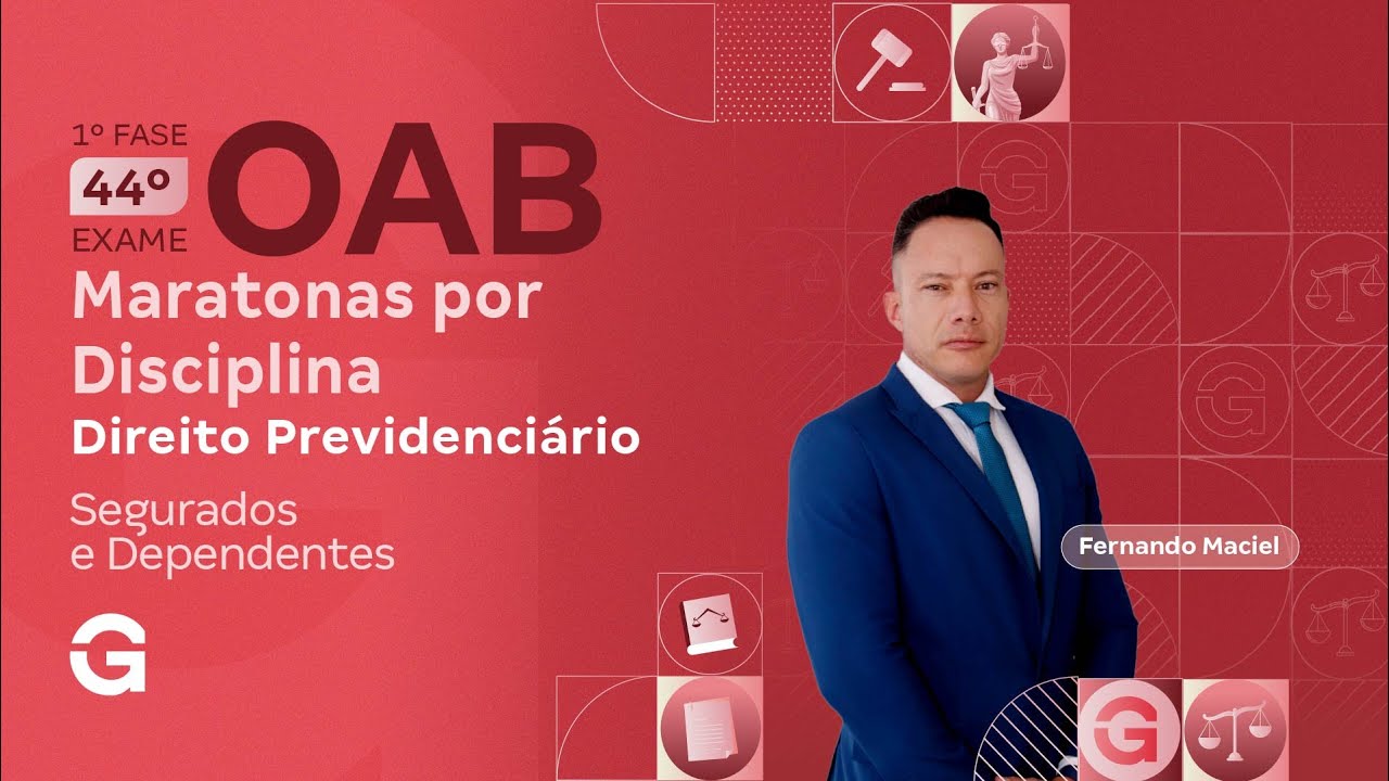 1ª fase do 44º Exame OAB: Direito Previdenciário | Segurados e Dependentes