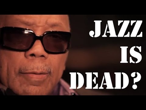 Quincy Jones on the Future of Jazz