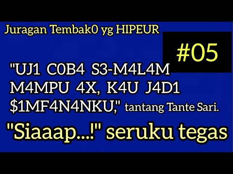 N4NT1 M4L4M FULL T4NPA JED4, YA? || #part05