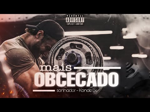 Sonhador - Mais Obcecado Part. Konde Lk
