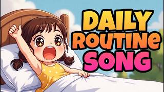 Daily Routine Song for Kids | Wake Up Brush Teeth