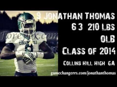#9 Jonathan Thomas / OLB / Collins Hill High (GA) Class of 2014