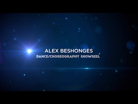 Alex Beshonges Dance & Choreography Showreel