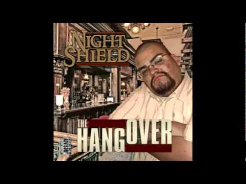 Night Shield featuring Jorelle (of FLUXX) - The Hangover