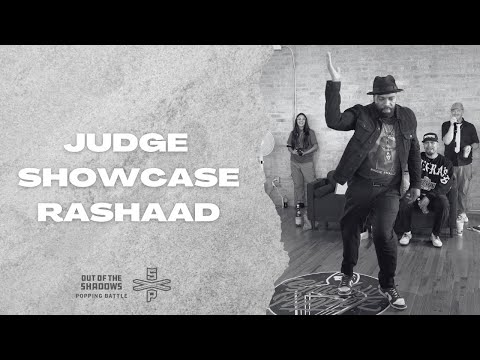 RASHAAD | JUDGE SHOWCASE | OUT OF THE SHADOWS 2023