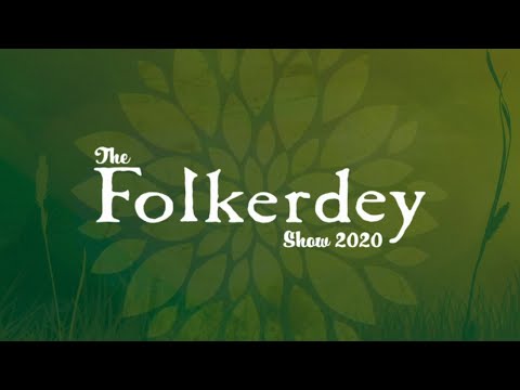 The Folkerdey Show