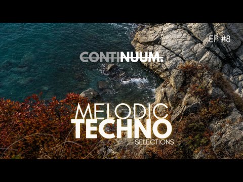 CONTINUUM. | Melodic Techno Set | EP#8  [Camelphat, Arodes, Sasha, Hunter/Game, Øostil, Enamour]