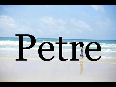 How To Pronounce Petre🌈🌈🌈🌈🌈🌈Pronunciation Of Petre