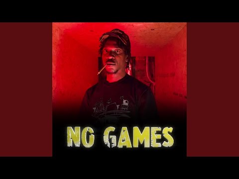No Games (feat. Pakz)