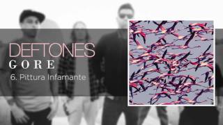 Pittura Infamante - Deftones