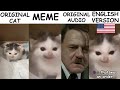 German Cat Original Vs Meme Vs Original Audio ️ Vs English Version