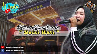 Download lagu SEISI ATI || WINDA DWI LESTARI || HILLAL PUTRA|| EDISI LATIHAN  mp3