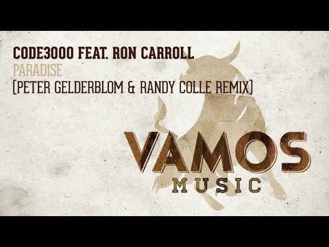 Code3000 Feat. Ron Carroll - Paradise (Peter Gelderblom & Randy Colle Remix)