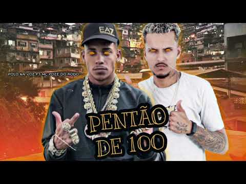 MC POLO FEAT MC POZE DO RODO - PENTÃO DE 100 - (REMIX BREGA FUNK)