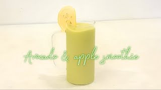 🥑 Avocado & apple smoothie 🍏 #smoothie #avocado #apple #2024 #recipe #drinks #fruits #smoothie