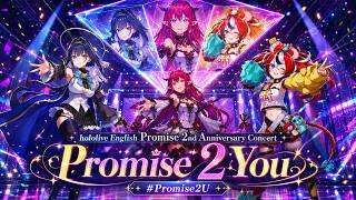 hololive English  Promise  2nd Anniversary Concert  Promise 2 You 【#Promise2U】 CUT