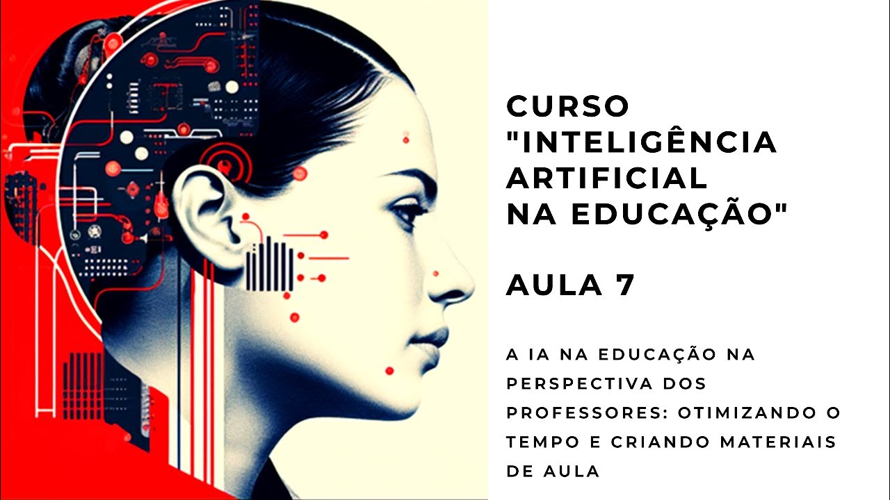 Curso “Inteligência Artificial na Educação” – aula 7 (dicas para professores)