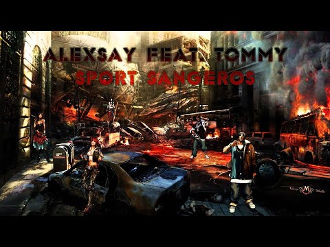 Alexsay feat. Tommy - Sport Sangeros