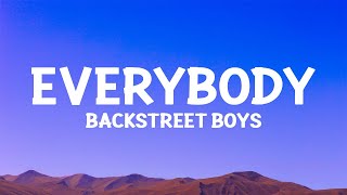 @backstreetboys - Everybody (Backstreet&#39;s Back) Lyrics