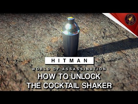 HITMAN WoA | How To Unlock The Cocktail Shaker | One Too Many Challenge | Walkthrough