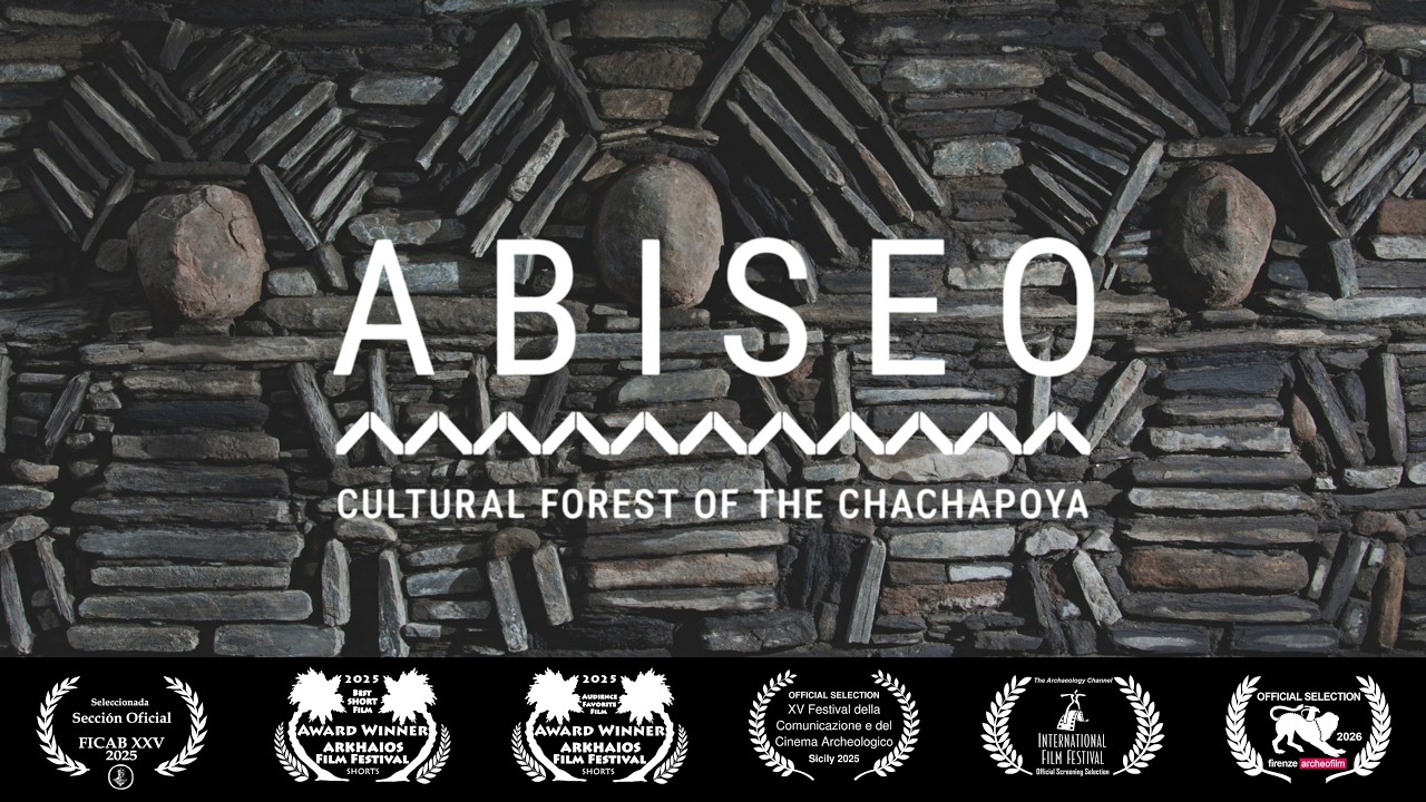 Abiseo, Cultural Forest of the Chachapoya
