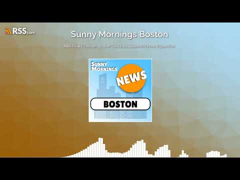 NBA Finals Thriller! Boston Tax Crisis, Walmart Drone Expansion.