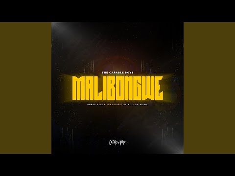 Malibongwe (feat. Lutroo Da-Music)