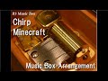 Chirp/Minecraft [Music Box]